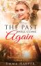 [Foster Farm 02] • The Past Will Come Again